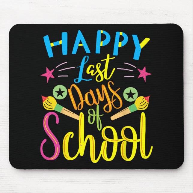 Last Day Of School Last Day Of School Teacher Stud Mouse Mat (Front)