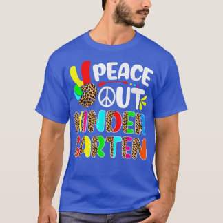 Last Day of School Leopard Peace Out Kindergarten  T-Shirt