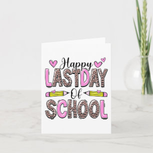 Last Day Of School Leopard Teacher Student Graduat Card
