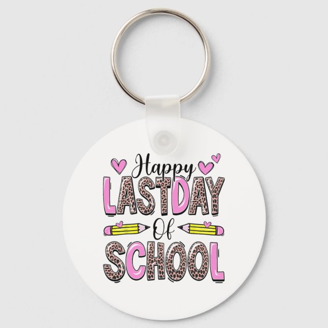 Last Day Of School Leopard Teacher Student Graduat Key Ring (Front)