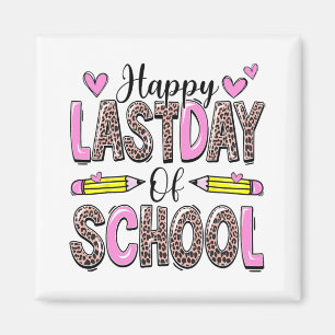 Last Day Of School Leopard Teacher Student Graduat Magnet