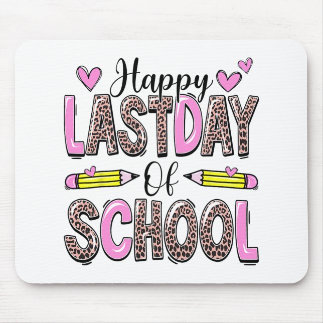 Last Day Of School Leopard Teacher Student Graduat Mouse Mat (Front)