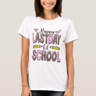 Last Day Of School Leopard Teacher Student Graduat T-Shirt