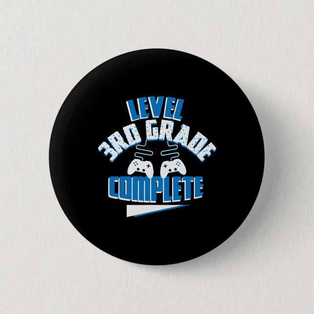 Last Day Of School Level 3rd Grade Complete Gamer  6 Cm Round Badge (Front)