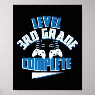 Last Day Of School Level 3rd Grade Complete Gamer  Poster