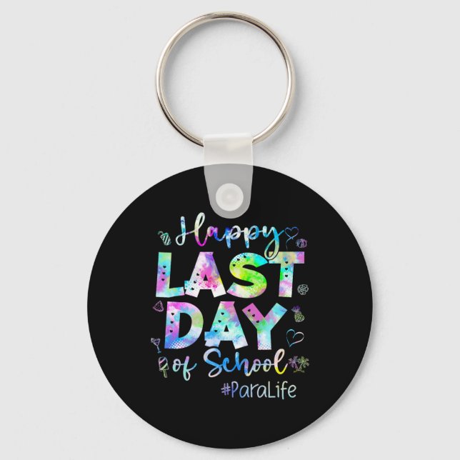 Last Day Of School Para Life Summer Vacation Beach Key Ring (Front)