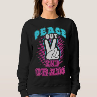 Last Day Of School Peace Out 2nd Grade Teacher Kid Sweatshirt