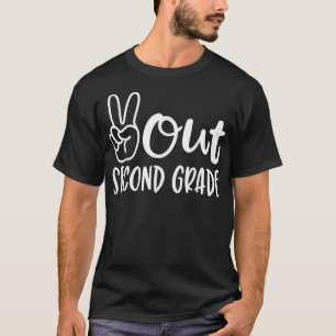 Last Day of School Peace Out 2nd Second Grade Teac T-Shirt