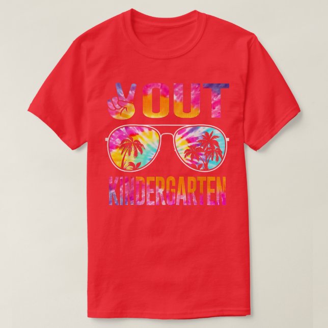 Last Day Of School Peace Out Kindergarten Teacher  T-Shirt (Design Front)