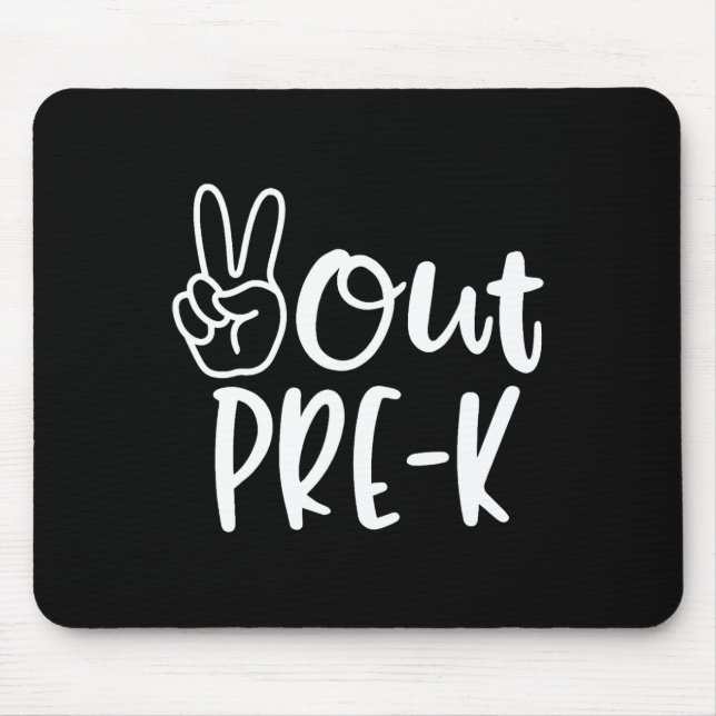 Last Day Of School Peace Out Preschool Pre-k Teach Mouse Mat (Front)