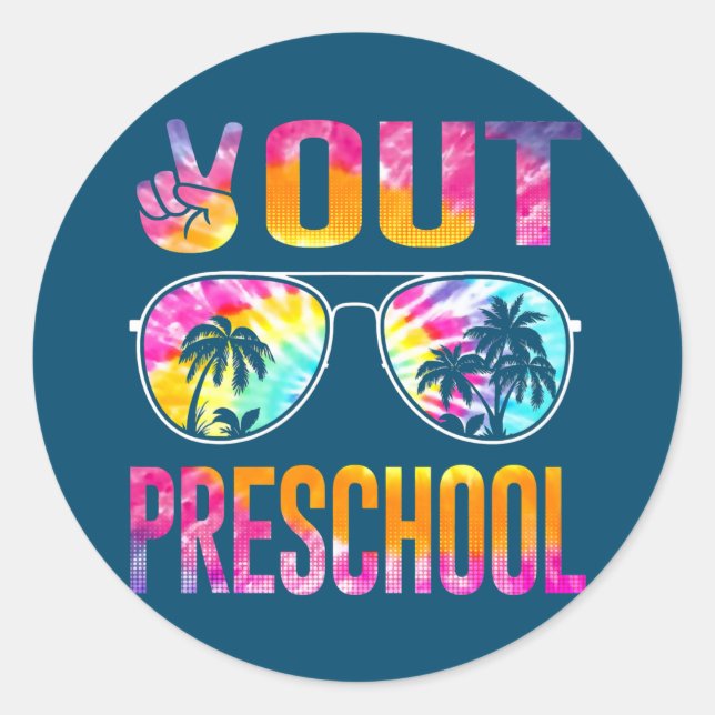 Last Day of School Peace Out Preschool Teacher Classic Round Sticker (Front)