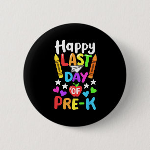 Last Day Of School Pre-k Cl Of 2024 Toddlers 6 Cm Round Badge