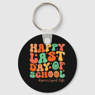 Last Day Of School Principal Life Summer Vacation Key Ring