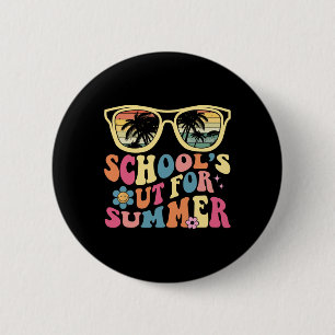 Last Day Of School Retro Teacher School#39;s Out F 6 Cm Round Badge