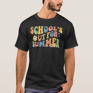 Last Day Of School Schools Out For Summer Teacher T-Shirt