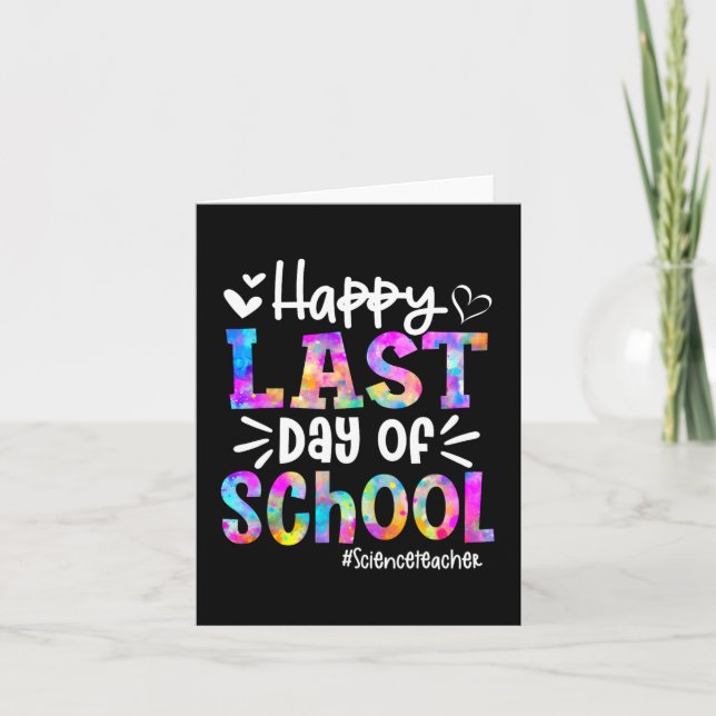 Last Day Of School Science Teacher Student Graduat Card (Front)