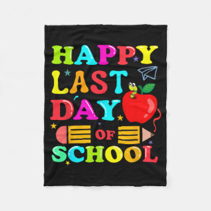 Last Day Of School Shirt For Teachers  Fleece Blanket