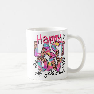 Last Day Of School Shirt Teacher Graduation Shirt Coffee Mug