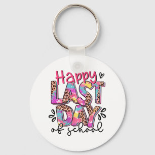 Last Day Of School Shirt Teacher Graduation Shirt Key Ring