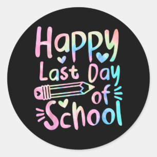 Last Day Of School Students Women Funny Summer Bea Classic Round Sticker