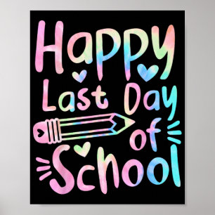 Last Day Of School Students Women Funny Summer Bea Poster