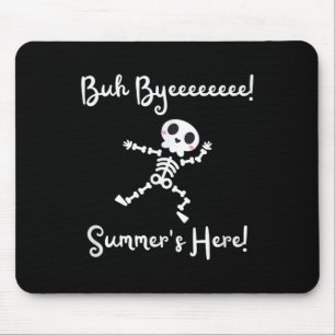 Last Day Of School Summer Is Here Skeleton Design Mouse Mat