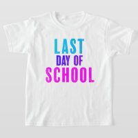 Last Day of School