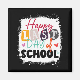 Last Day Of School Teacher &amp; Kids  Magnet