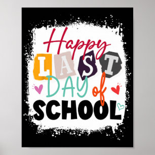 Last Day Of School Teacher &amp; Kids  Poster