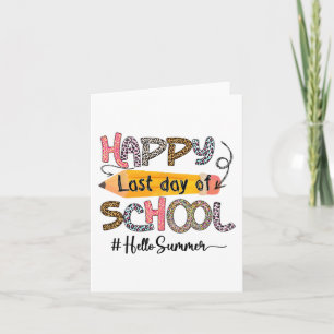 Last Day Of School Teacher Kids Graduation Last Da Card