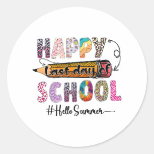 Last Day Of School Teacher Kids Graduation Last Da Classic Round Sticker