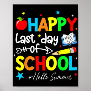 Last Day Of School Teacher Kids Graduation Last Da Poster