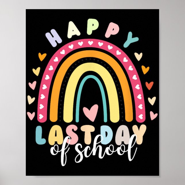 Last Day Of School Teacher  Poster (Front)