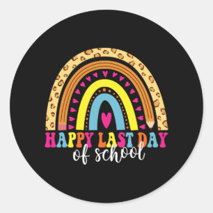 Last Day Of School Teacher Student Graduation 1 Classic Round Sticker