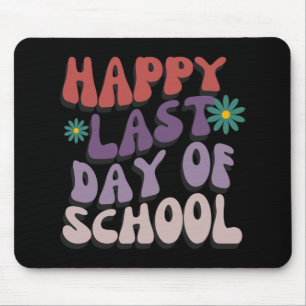Last Day Of School Teacher Student Graduation 6 Mouse Mat