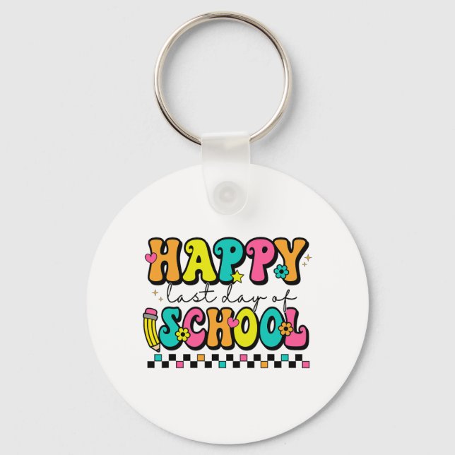 Last Day Of School Teacher Student Graduation 8  Key Ring (Front)