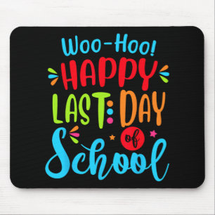 Last Day Of School Teacher Student Graduation Gift Mouse Mat