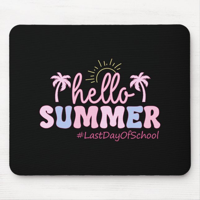 Last Day Of School Teacher Student Hello Summer Ki Mouse Mat (Front)
