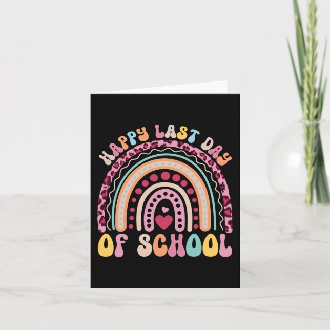 Last Day Of School Teacher Student Leopard Rainbow Card (Front)