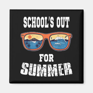 Last Day of School Teacher Student Schools out for Magnet
