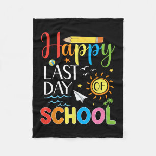 Last Day Of School Teacher Student Summer Graduati Fleece Blanket