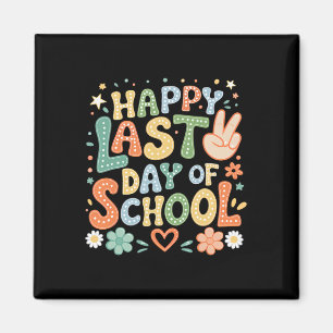 Last Day Of School Teachers Student Graduation Gra Magnet