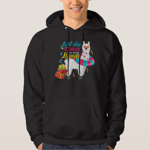 Last Day Of School Teachers Summer With No Prob Ll Hoodie