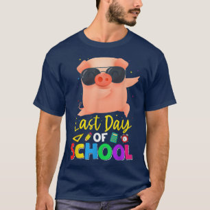 Last Day Of School Teachers Summer With Pig Sungla T-Shirt