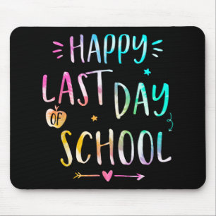 Last Day Of School Teachers Women Kids  Mouse Mat