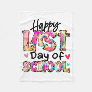 Last Day Of School Tie Dye Leopard Graduation Teac Fleece Blanket