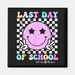 Last day of school vibes teacher student groovy magnet