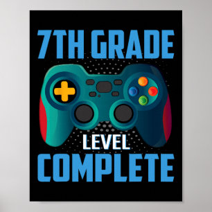 Last Day Of School Video Game 7th Grade Level Comp Poster