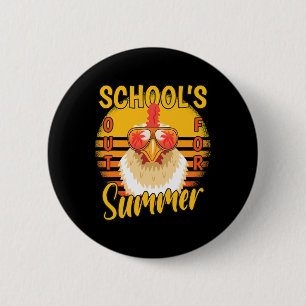 Last Day Of School's Out For Summer Vacation Chick 6 Cm Round Badge