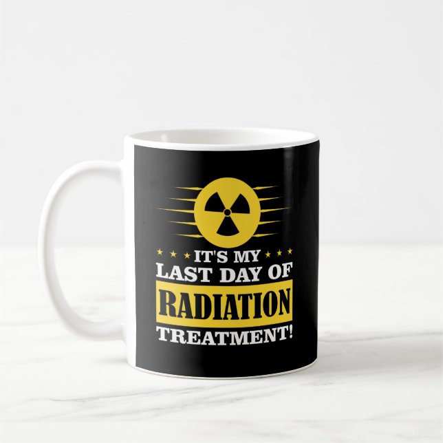 Last Day Radiation Therapy Treatment Cancer Coffee Mug (Left)